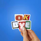 Ok Bye Sticker waterproof vinyl decal for laptop, bike, car & bottle
