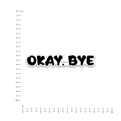 OKAY.BEY Bumper Sticker waterproof vinyl decal for laptop, bike, car & bottle