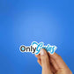 OnlyGains Sticker waterproof vinyl decal for laptop, bike, car & bottle