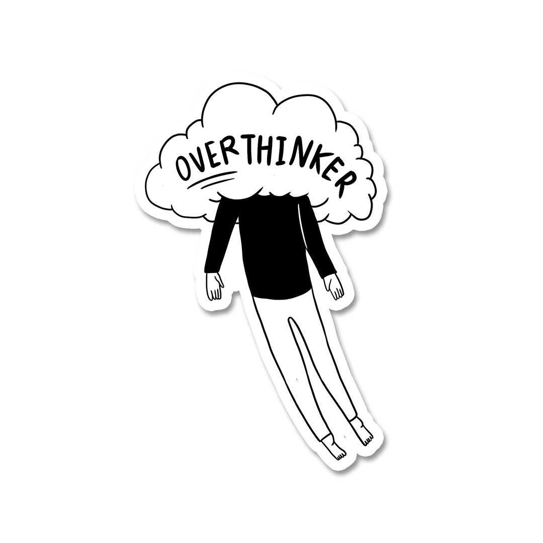 Over Thinker Sticker waterproof vinyl decal for laptop, bike, car & bottle
