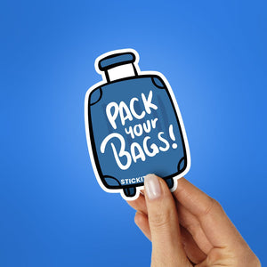 Pack your bags Sticker waterproof vinyl decal for laptop, bike, car & bottle