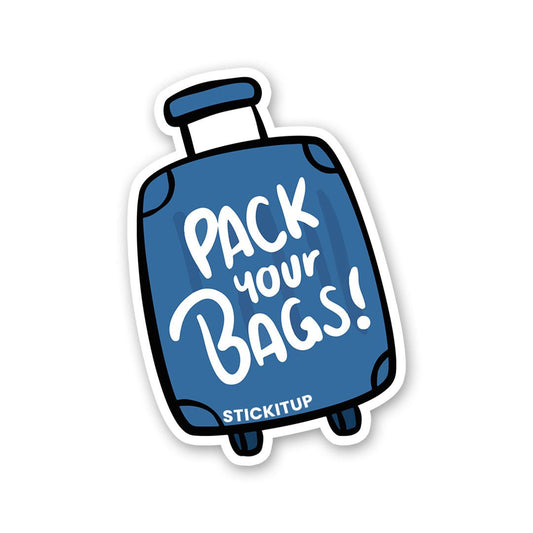Pack your bags Sticker waterproof vinyl decal for laptop, bike, car & bottle