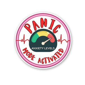 Panic Mode Activated Sticker waterproof vinyl decal for laptop, bike, car & bottle