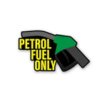 Petrol Fuel Only Sticker waterproof vinyl decal for laptop, bike, car & bottle