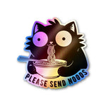 Please Send Noods Holographic Sticker waterproof vinyl decal for laptop, bike, car & bottle