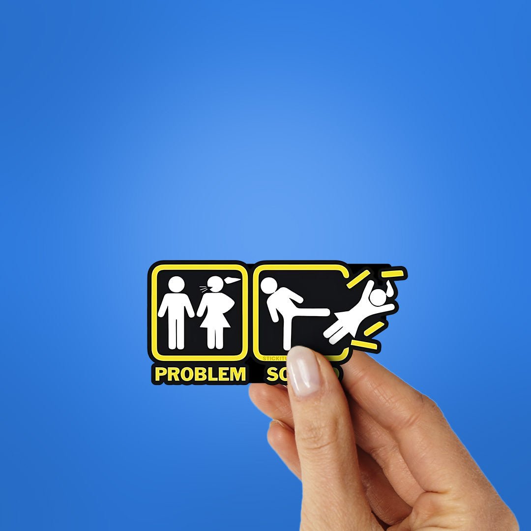 Problem Solved Sticker waterproof vinyl decal for laptop, bike, car & bottle