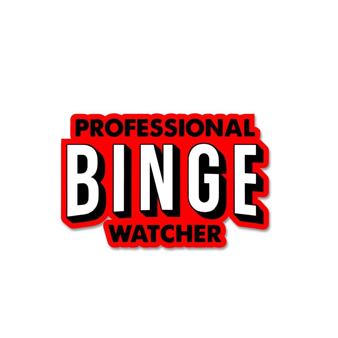 Professional - Binge - Watcher Sticker waterproof vinyl decal for laptop, bike, car & bottle
