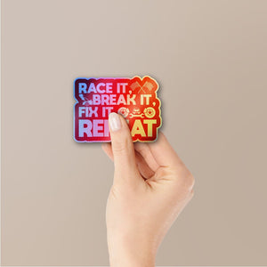 Race it Break it Fix it Holographic Stickers - Holographic stickers | STICK IT UP