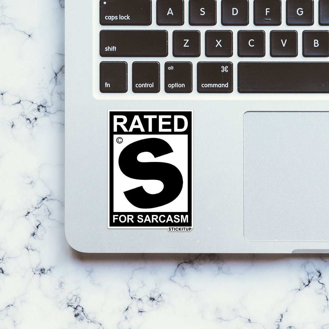 RATED S FOR SARCASM Sticker waterproof vinyl decal for laptop, bike, car & bottle