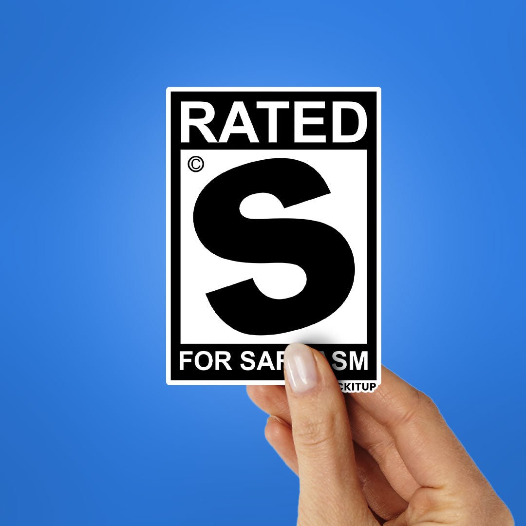 RATED S FOR SARCASM Sticker waterproof vinyl decal for laptop, bike, car & bottle