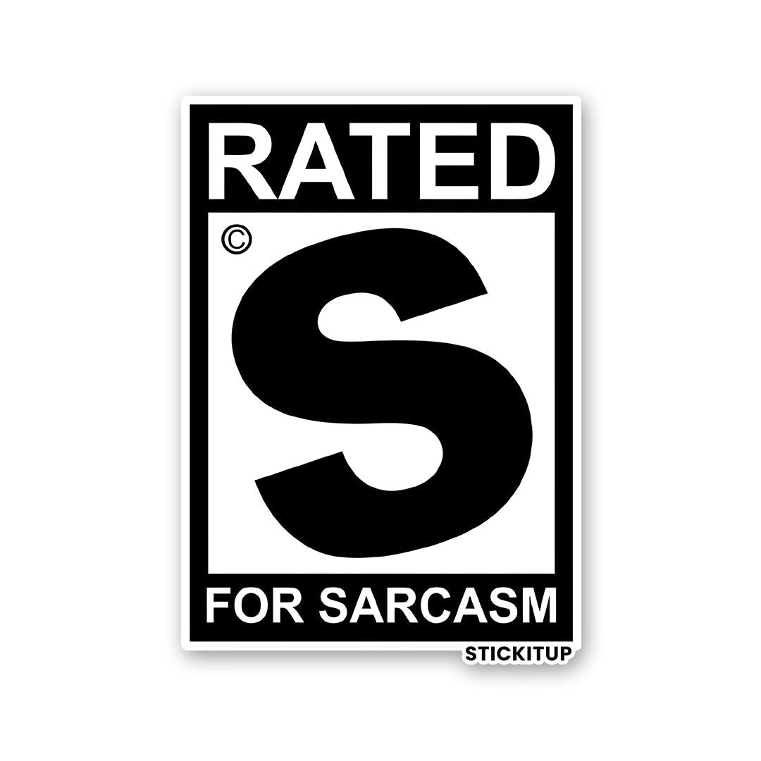 RATED S FOR SARCASM Sticker waterproof vinyl decal for laptop, bike, car & bottle