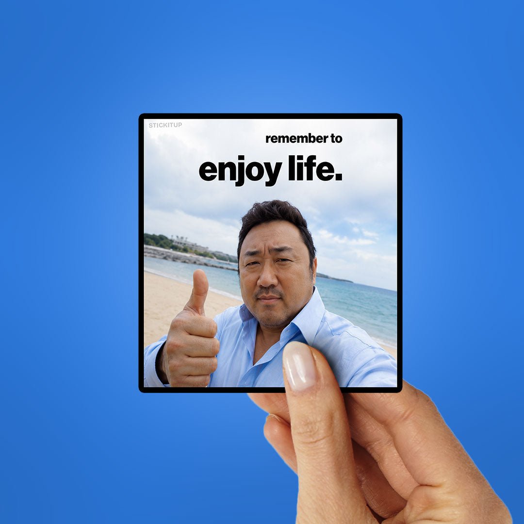 Remember to Enjoy Life Sticker - Stickers | STICK IT UP