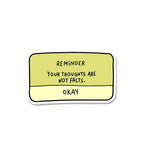 Reminder Sticker waterproof vinyl decal for laptop, bike, car & bottle