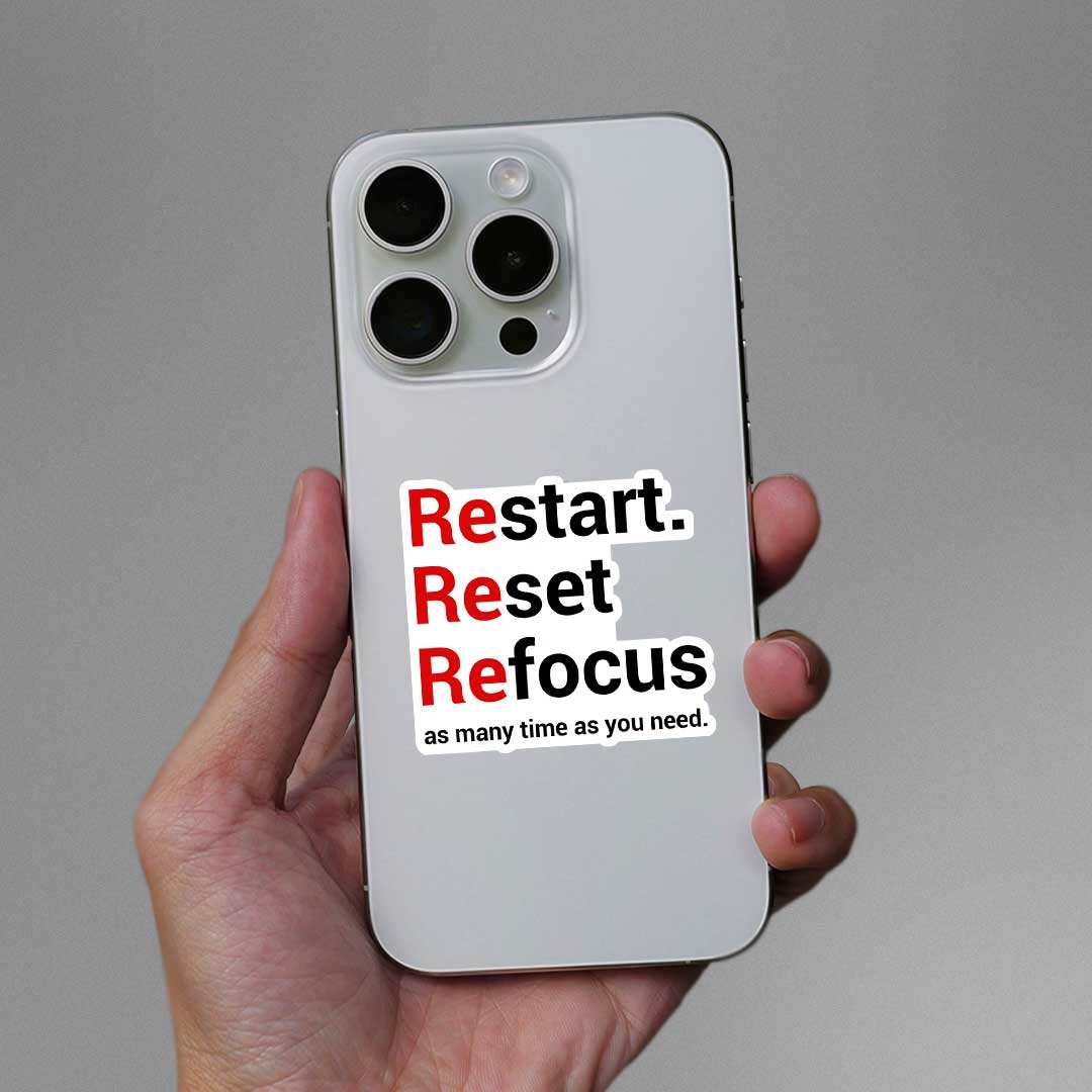 Restart Reset Refocus Sticker waterproof vinyl decal for laptop, bike, car & bottle