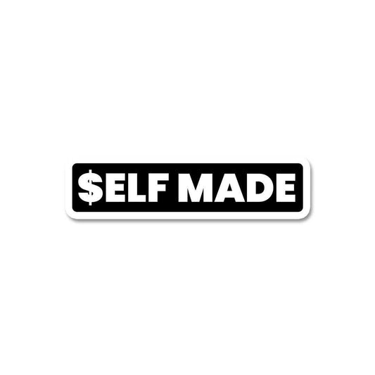 Self Made Sticker - STICK IT UP