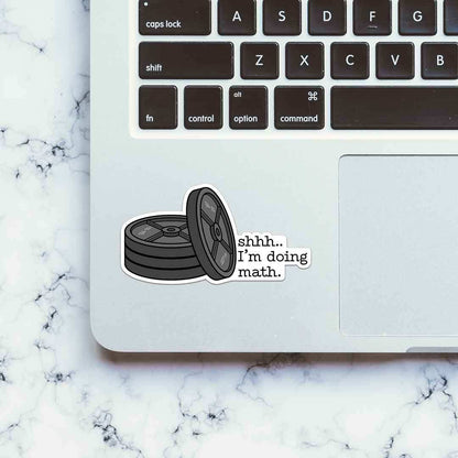 Shhhh..I'm Doing Math Sticker waterproof vinyl decal for laptop, bike, car & bottle