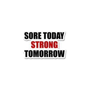 Sore Today Sticker waterproof vinyl decal for laptop, bike, car & bottle