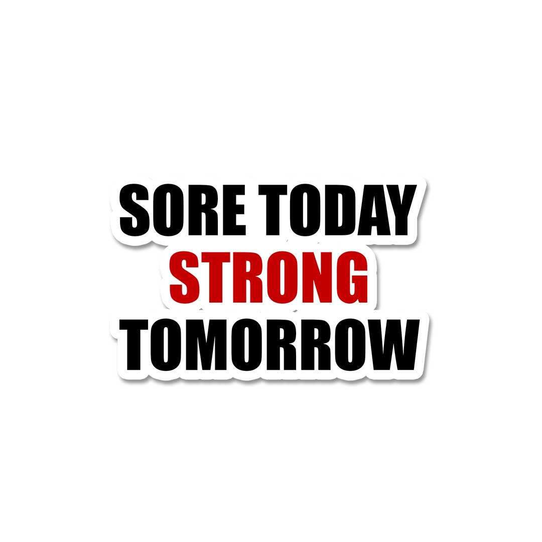Sore Today Sticker - STICK IT UP