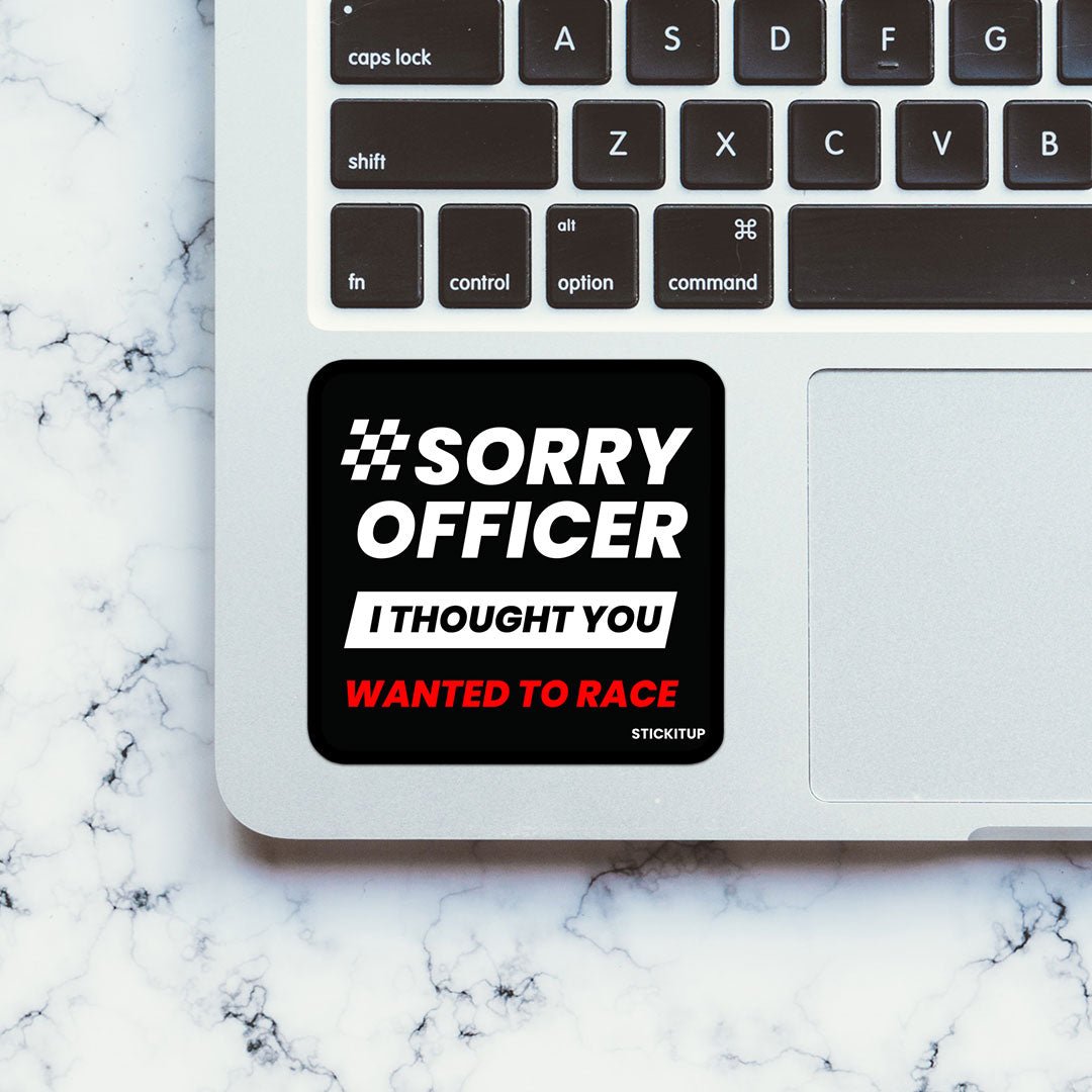 Sorry Officer Sticker waterproof vinyl decal for laptop, bike, car & bottle