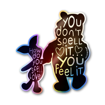 Spell It Feel It Sticker Holographic Stickers waterproof vinyl decal for laptop, bike, car & bottle