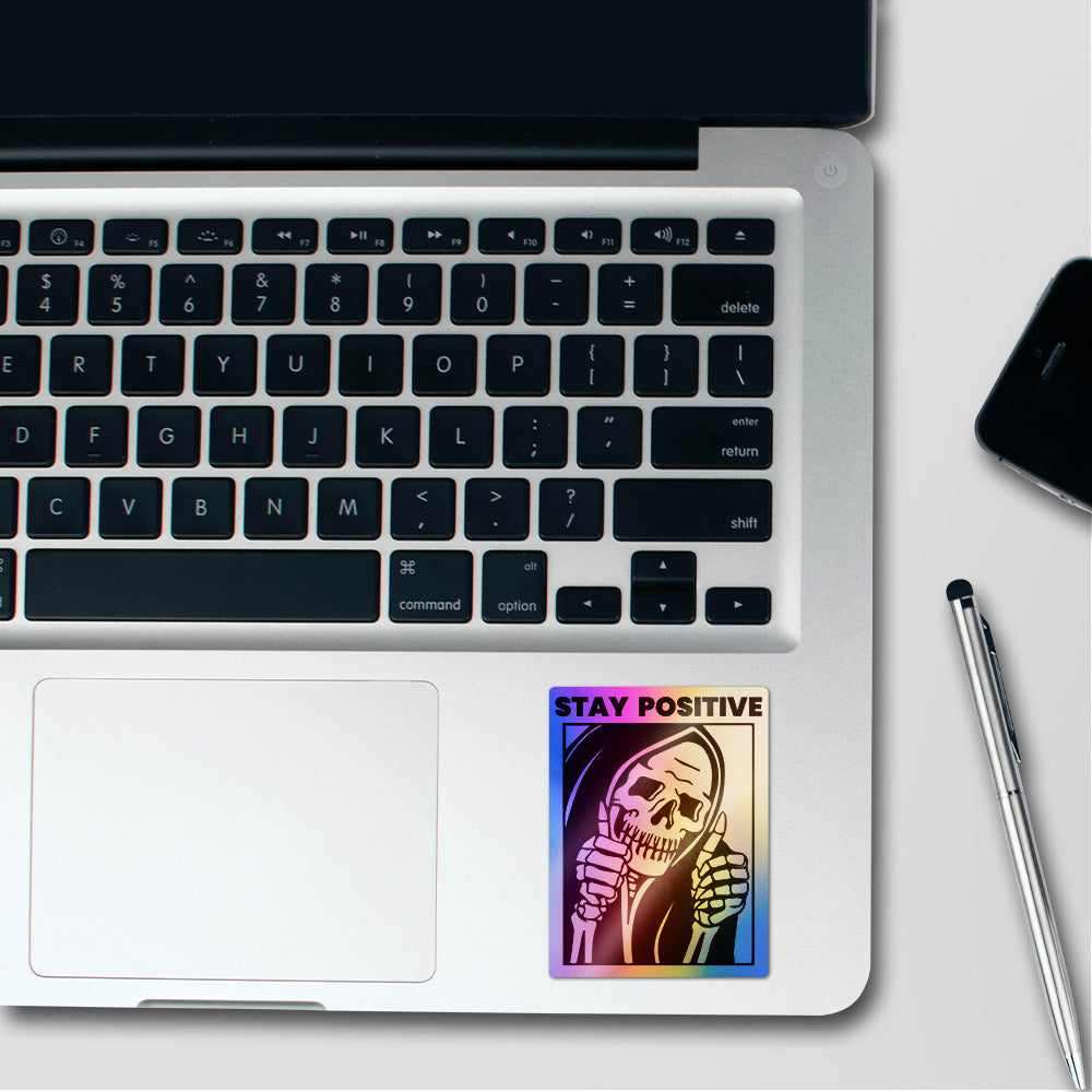 Stay Positive Holographic Stickers waterproof vinyl decal for laptop, bike, car & bottle