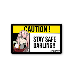 Stay Safe Darling!! Sticker waterproof vinyl decal for laptop, bike, car & bottle
