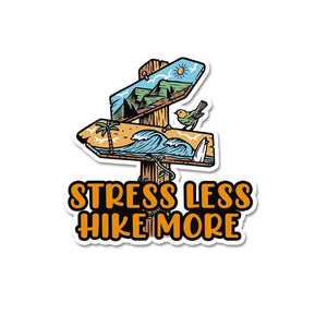 Stress Less Hike More Sticker waterproof vinyl decal for laptop, bike, car & bottle