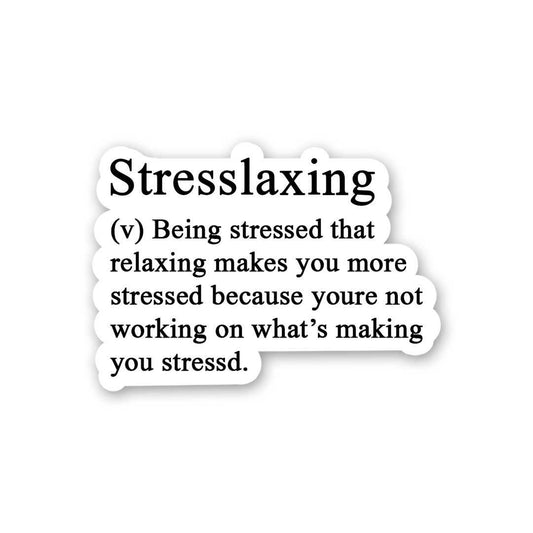 Stresslaxing Sticker - STICK IT UP