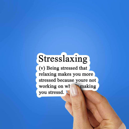 Stresslaxing Sticker - STICK IT UP