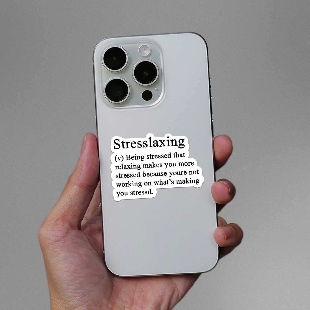 Stresslaxing Sticker - STICK IT UP