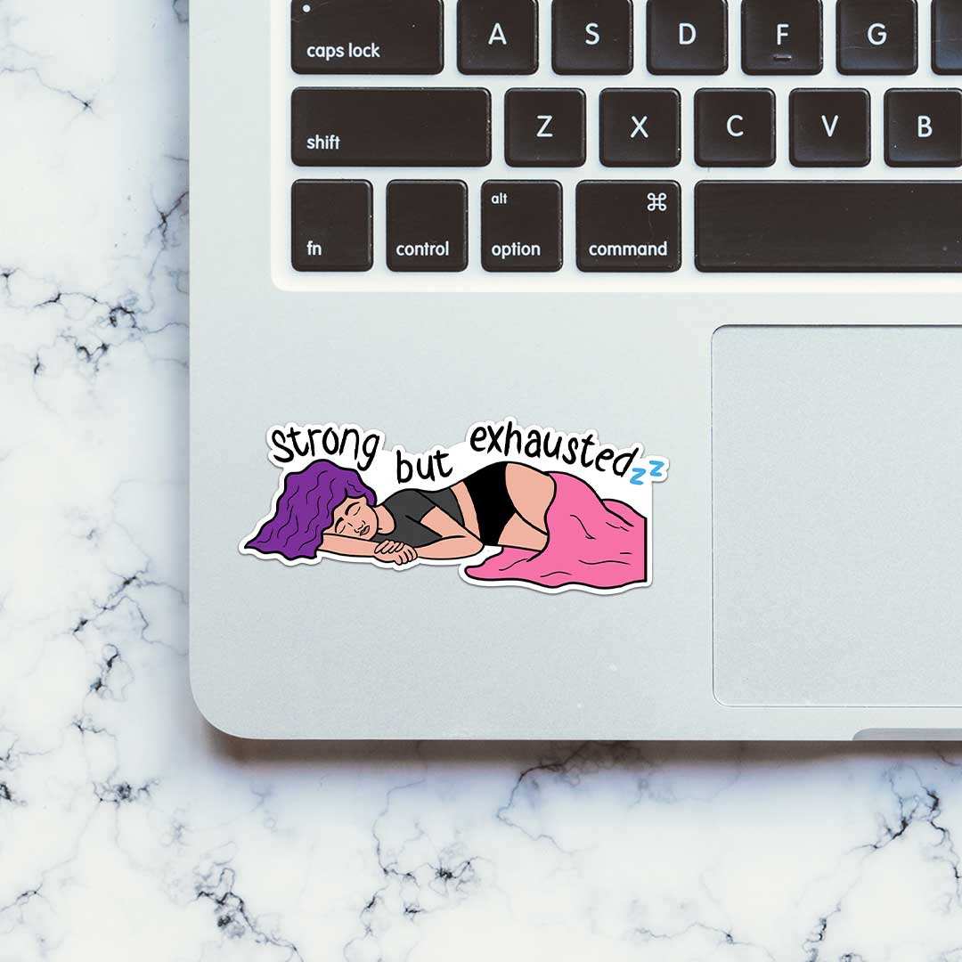 Strong But Exhausted Sticker waterproof vinyl decal for laptop, bike, car & bottle