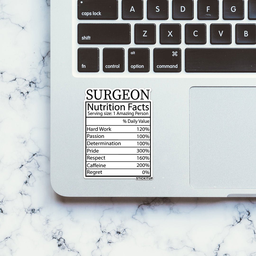 Surgeon Nutrition Facts Sticker - STICK IT UP