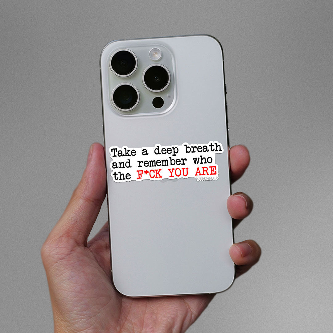Take A Deep Breath Sticker waterproof vinyl decal for laptop, bike, car & bottle