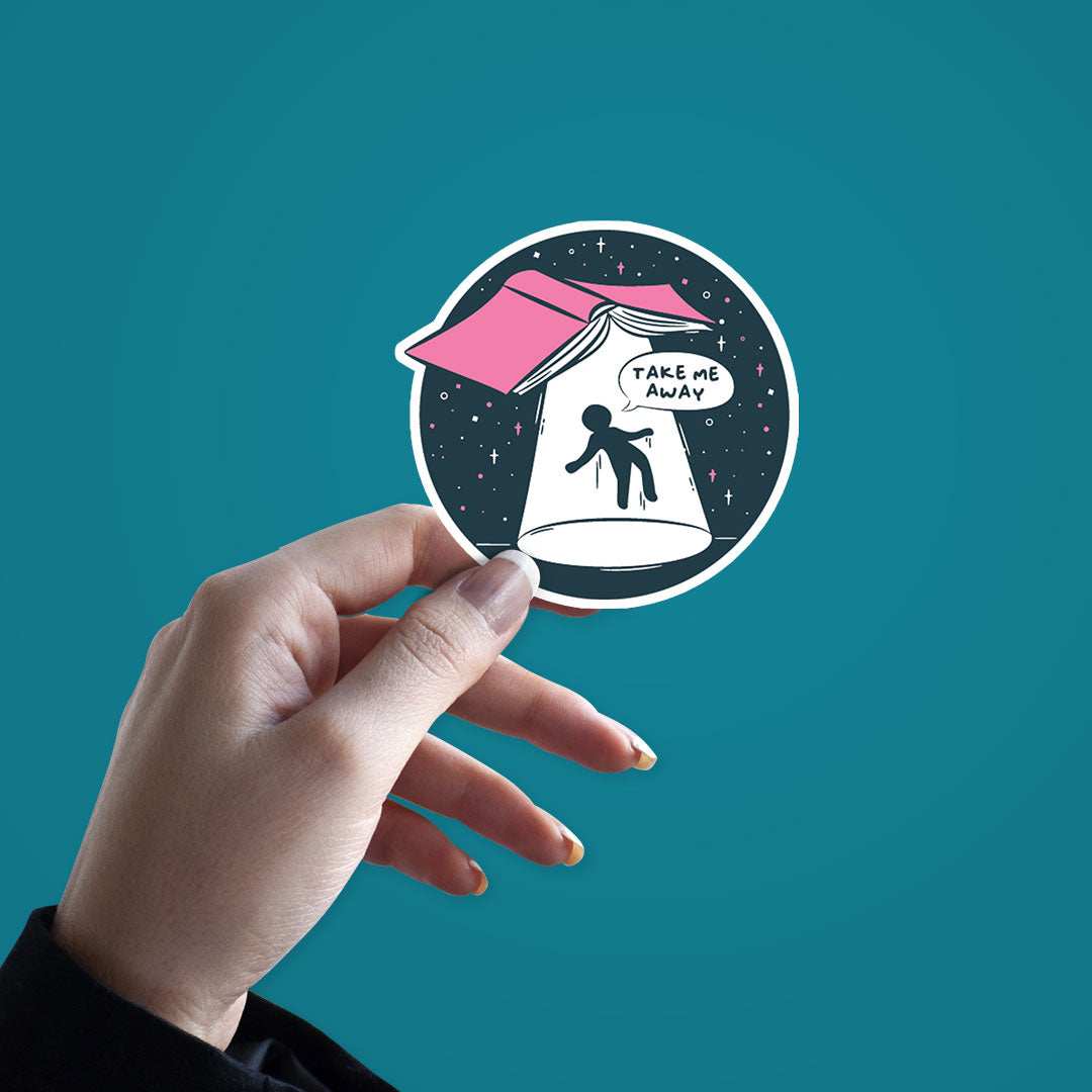 Take Me Away Sticker - STICK IT UP