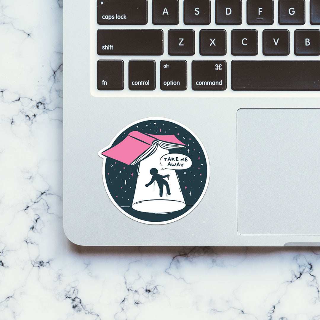 Take Me Away Sticker - STICK IT UP