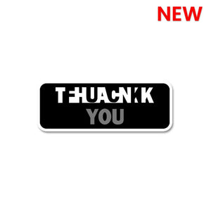 Thank you Fck you Sticker waterproof vinyl decal for laptop, bike, car & bottle