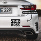 The Boss Bumper Sticker waterproof vinyl decal for laptop, bike, car & bottle