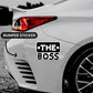 The Boss Bumper Sticker waterproof vinyl decal for laptop, bike, car & bottle
