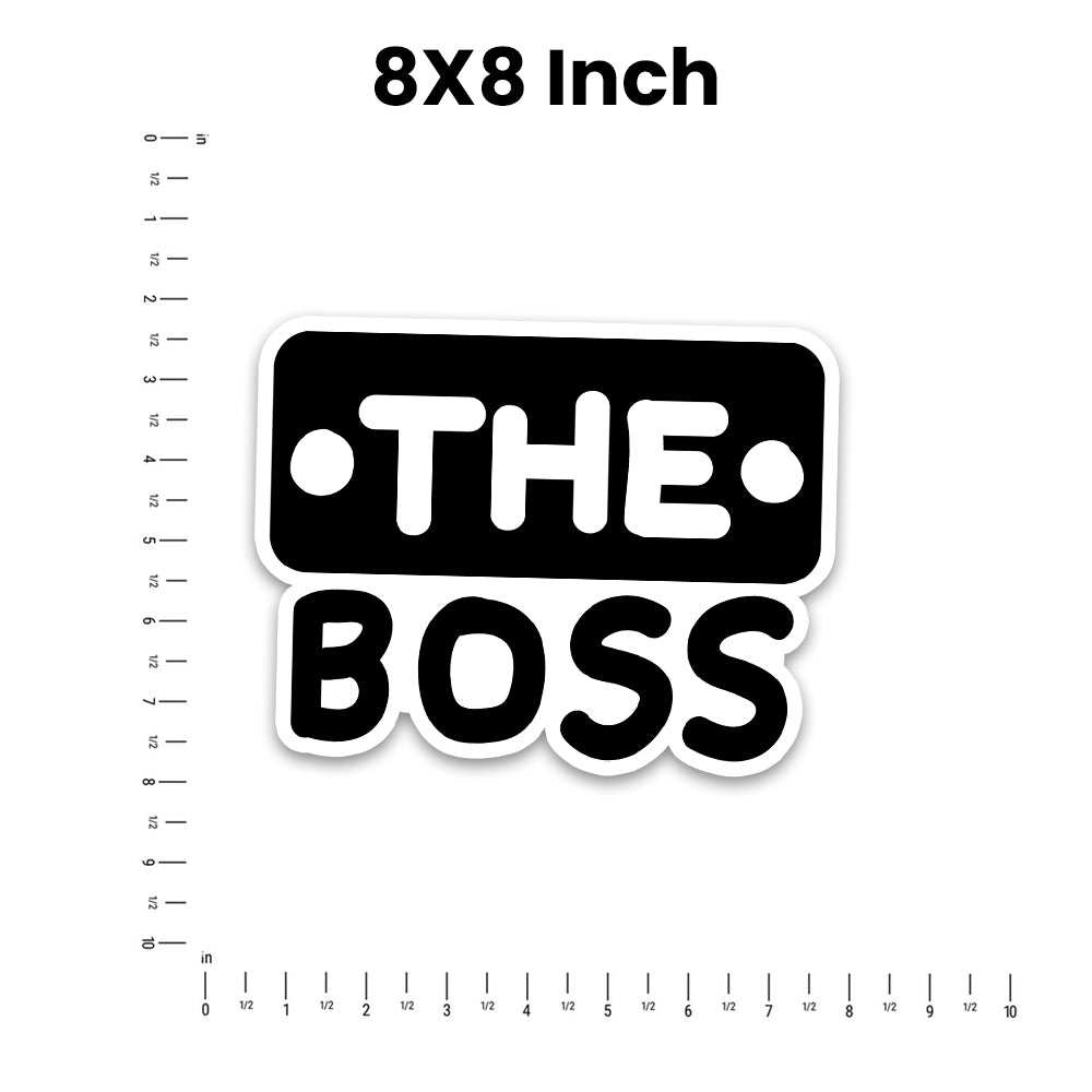 The Boss Bumper Sticker waterproof vinyl decal for laptop, bike, car & bottle