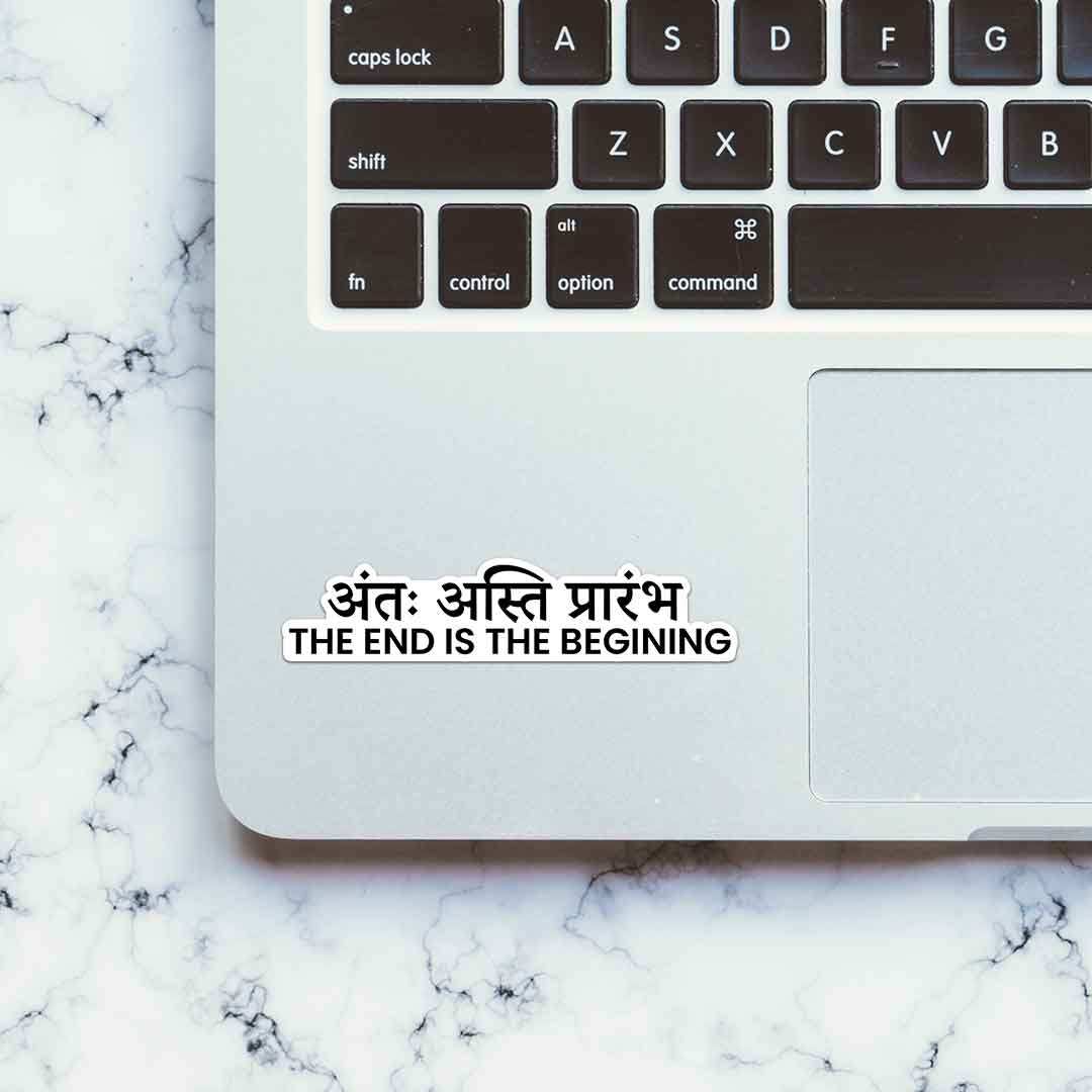 The End Is The Begining Sticker waterproof vinyl decal for laptop, bike, car & bottle