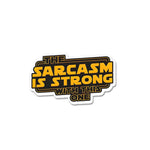 The Sarcasm Is Strong With This One Sticker waterproof vinyl decal for laptop, bike, car & bottle