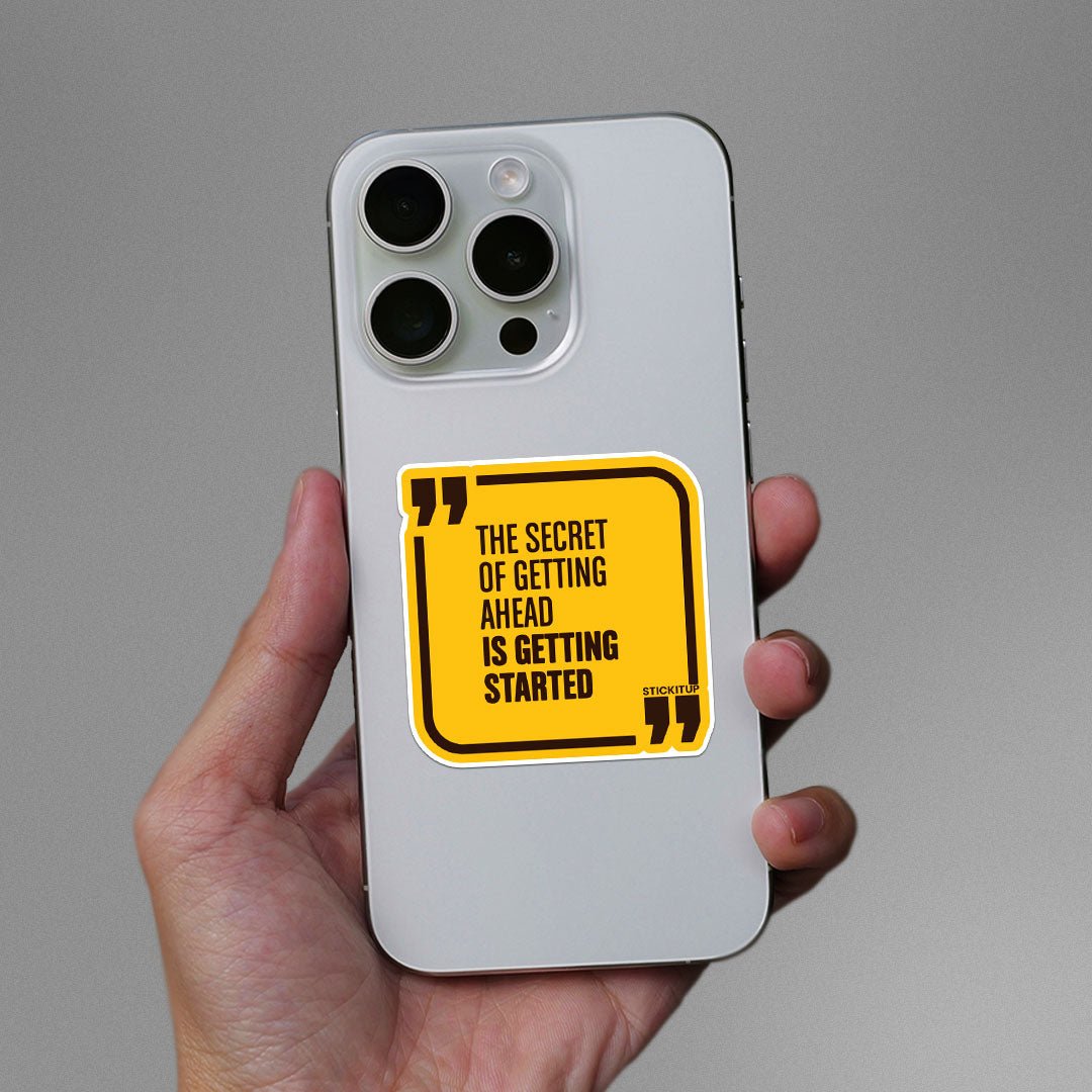 The Secret Of Getting Ahead Sticker waterproof vinyl decal for laptop, bike, car & bottle