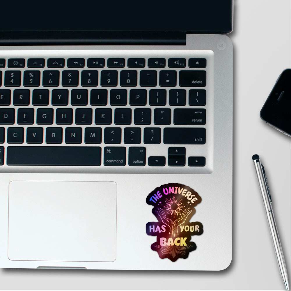 The Universe Has Your Back Holographic Stickers waterproof vinyl decal for laptop, bike, car & bottle