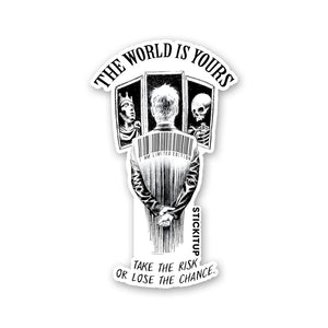 THE WORLD IS YOUR Sticker waterproof vinyl decal for laptop, bike, car & bottle