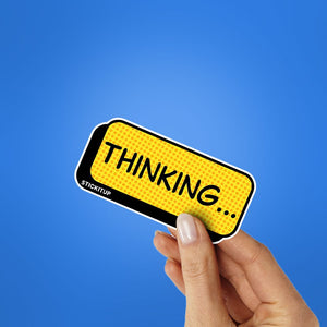 Thinking Sticker waterproof vinyl decal for laptop, bike, car & bottle