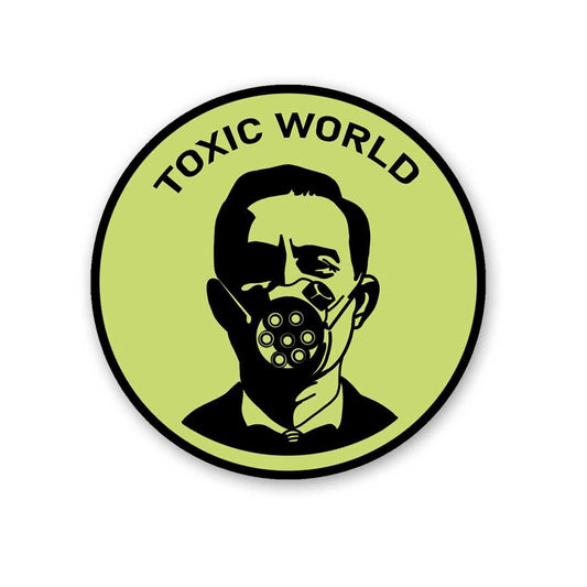 Toxic World Sticker - STICK IT UP