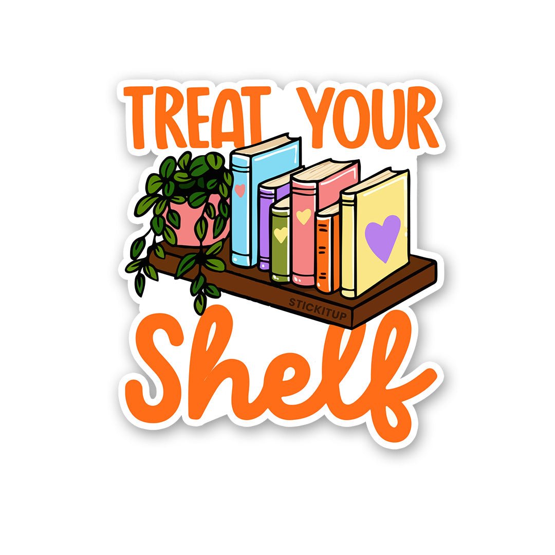 Treat Your Shelf Sticker waterproof vinyl decal for laptop, bike, car & bottle