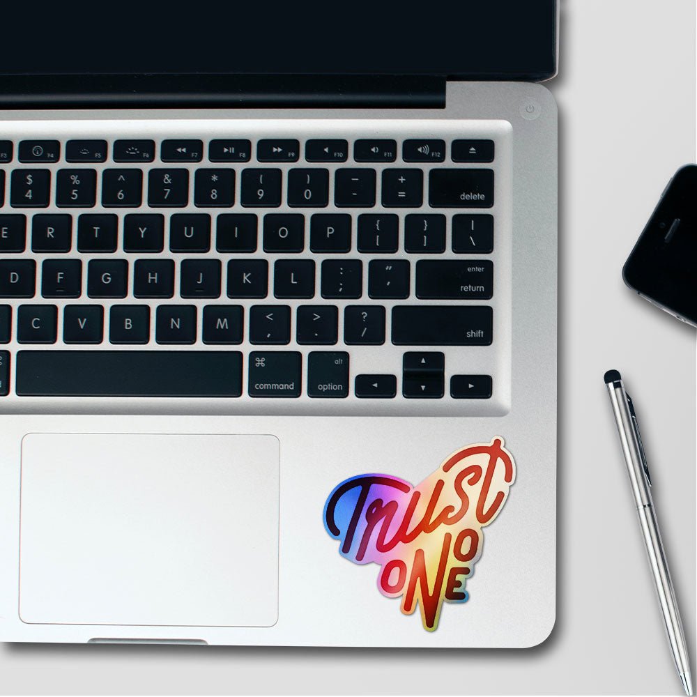 Trust No One Holographic Stickers - Holographic stickers | STICK IT UP
