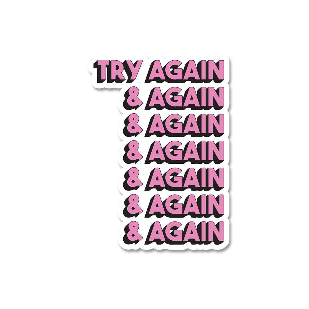 Try Again and Again Sticker waterproof vinyl decal for laptop, bike, car & bottle
