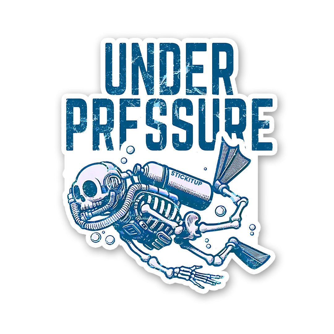 Under Pressure Sticker waterproof vinyl decal for laptop, bike, car & bottle